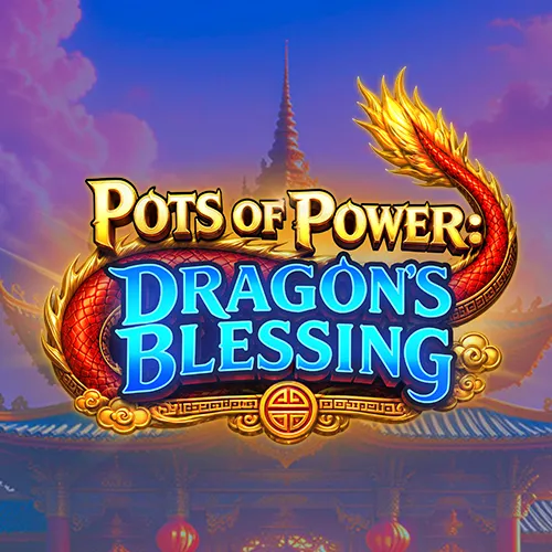 Pots of Power: Dragon’s Blessing
