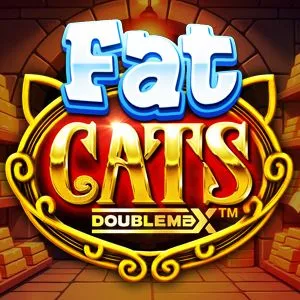 Fat Cats DoubleMax
