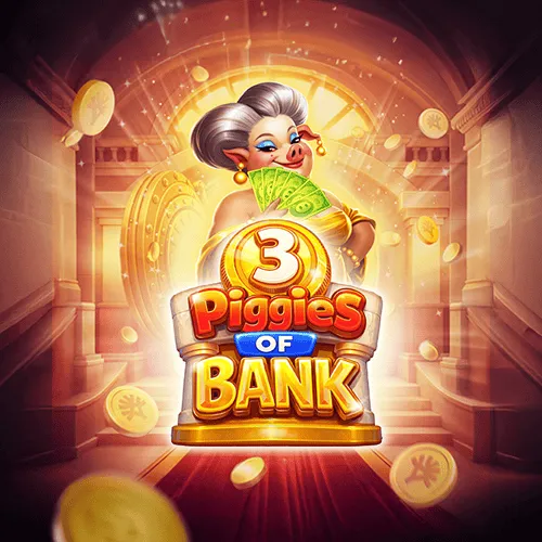 3 Piggies of Bank